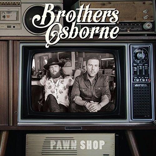 Brothers Osborne pawn shop song